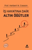 İş Hayatına Dair Altın Öğütler - 1