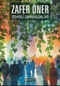 Zehirli Sarmaşıklar - 1