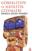 Göbeklitepe ve Neolitik Gizemleri - 1