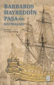 Barbaros Hayreddin Paşa'nın Hâtıraları - 1