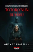Totoro'nun Büyüsü - 1 - Kayaların Efendisinin Yükselişi - Musa Türkarslan - Perseus Yayınevi thumbnail 1