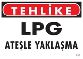 LPG Ateşle Yaklaşma Uyarı Levhası 25x35 KOD:757 - 1