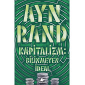 Kapitalizm: Bilinmeyen İdeal - 1