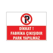 Fabrika çıkışıdır, isg uyarı levhası - 1