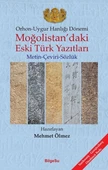 Orhon - Uygur Hanlığı Dönemi - Moğolistandaki Eski Türk Yazıtları - 1