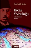 Hicaz Yolculuğu  Hac Hatıraları 1910-1940 - 1
