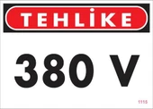 380 V Tehlike Uyarı Levhası 25x35 KOD:1115 - 1