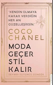 Coco Chanel - Moda Geçer Stil Kalır - 1