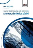 Sanayi ve Ticaret Odalarına Bağlı İşletmelerin Kurumsal Girişimcilik Eğilimi - 1