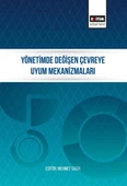 Yönetimde Değişen Çevreye Uyum Mekanizmaları - 1