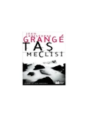 Taş Meclisi - Jean-Christophe Grange - 1