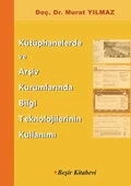 Kütüphanelerde ve Arşiv Kurumlarında Bilgi Teknolojilerinin Kullanımı - 1