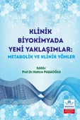 Klinik Biyokimyada Yeni Yaklaşımlar: Metabolik ve Klinik Yönler thumbnail 2