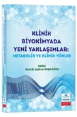 Klinik Biyokimyada Yeni Yaklaşımlar: Metabolik ve Klinik Yönler thumbnail 1