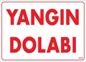 Yangın Dolabı Uyarı Levhası 25x35 KOD:889 - 1