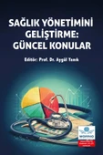 Sağlık Yönetimini Geliştirme: Güncel Konular thumbnail 2