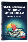 Sağlık Yönetimini Geliştirme: Güncel Konular thumbnail 1