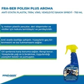 FRA-BER Polish Plus Aroma Antistatik Plastik, Trim, Vinil Yenileyici Bakım Spreyi - 750 Ml - 4