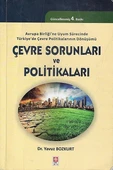 Çevre Sorunları ve Politikaları 4. Baskı - İkinci El Kitap Yavuz Bozkurt Ekin Basım Yayın - Kargo Gönderimi Bedava - 1