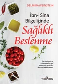 İbn-i Sina Bilgeliğinde Sağlıklı Beslenme - 1