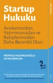 Startup Hukuku - Avukatınızdan, Yatırımcınızdan ve Rakiplerinizden Daha Becerikli Olun - 1