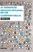 Ay Tedirginliği - Dünyanın Ortasında Bir Yer - Sahibinden Kiralık - 1