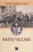 Batış Yılları - 1