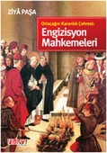 Ortaçağın Karanlık Çehresi: Engizisyon Mahkemeleri - 1