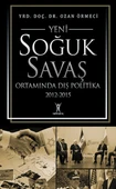 Yeni Soğuk Savaş Ortamında Dış Politika - 1