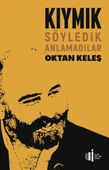 Kıymık - Söyledik Anlamadılar - 1