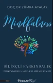 Mindfulness (Bilinçli Farkındalık) - 1