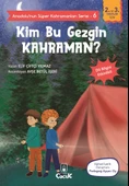 Anadolu'nun Süper Kahramanları Serisi-6-Kim Bu Gezgin Kahraman? - 1