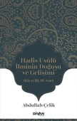 Hadis Usûlü İlminin Doğuşu ve Gelişimi - 1
