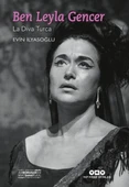 Ben Leyla Gencer – La Diva Turca (Küçük Boy) - 1