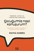 Bedenler, Sınırlar ve Mahremiyet Hakkında Çocuğumla Nasıl Konuşurum? - 1