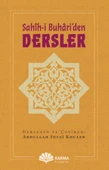 Sahîh-i Buhâri’den Dersler - 1