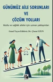 Günümüz Aile Sorunları Ve Çözüm Yolları - 1