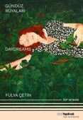 Gündüz Rüyaları - Geyikli Gece Daydreams – The Night of the Deer Bir Arada / Together (Türkçe – İn - 1