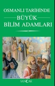 Osmanlı Tarihinde Büyük Bilim Adamları - 1