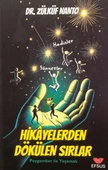 Hikayelerden Dökülen Sırlar - Peygamber İle Yaşamak - 1