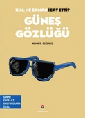 Kim, Ne Zaman İcat Etti? Güneş Gözlüğü - 1