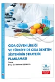 Gıda Güvenilirliği ve Türkiye’de Gıda Denetim Sisteminin Stratejik Planlaması thumbnail 1