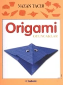 Origami / Oyuncaklar - 1