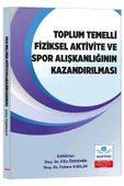 Toplum Temelli Fiziksel Aktivite ve Spor Alışkanlığının Kazandırılması thumbnail 1