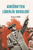 Atatürk'ten Liderlik Dersleri - Serkan Esen - İZYAKO Yayınları - 1