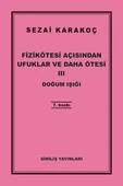 Fizikötesi Açısından Ufuklar ve Daha Ötesi 3 - 1