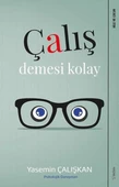 Çalış Demesi Kolay - 1