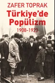 Türkiye'de Popülizm - 1908-1923 - 1