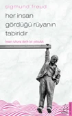 Her İnsan Gördüğü Rüyanın Tabiridir - İnsan Ruhuna Derin Bir Yolculuk - 1