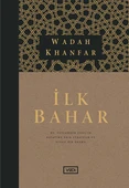 İlk Bahar - Hz. Peygamber (sav)’in Hayatına Dair Stratejik ve Siyasi Bir Okuma - 1